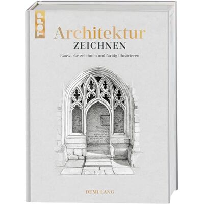 Lang, Demi Architektur zeichnen: Bauwerke zeichnen und farbig illustrieren - Publicité Lang, Demi Architektur zeichnen: Bauwerke zeichnen und farbig illustrieren - Publicité