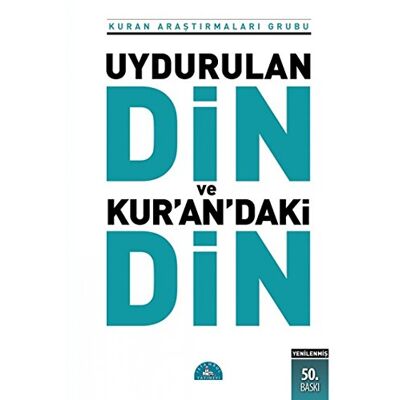 Kuran Araştırmaları Grubu Uydurulan Din ve Kuran'daki Din - Publicité Kuran Araştırmaları Grubu Uydurulan Din ve Kuran'daki Din - Publicité