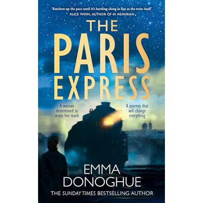 Donoghue, Emma The Paris Express - Publicité Donoghue, Emma The Paris Express - Publicité