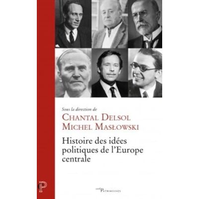Collectif HISTOIRE DES IDÉES POLITIQUES DE L'EUROPE CENTRALE - Publicité Collectif HISTOIRE DES IDÉES POLITIQUES DE L'EUROPE CENTRALE - Publicité