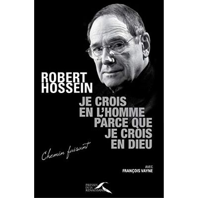 Hossein, Robert Je crois en l'homme parce que je crois en Dieu - Publicité Hossein, Robert Je crois en l'homme parce que je crois en Dieu - Publicité