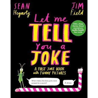 Hegarty, Sean Let Me Tell You a Joke: A First Joke Book with Funny Pictures - Publicité Hegarty, Sean Let Me Tell You a Joke: A First Joke Book with Funny Pictures - Publicité