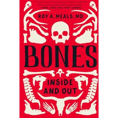 Meals MD, Roy A. Bones: Inside and Out - Publicité Meals MD, Roy A. Bones: Inside and Out - Publicité