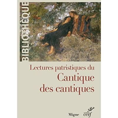 Collectif Lectures patristiques du Cantique des Cantiques - Publicité Collectif Lectures patristiques du Cantique des Cantiques - Publicité
