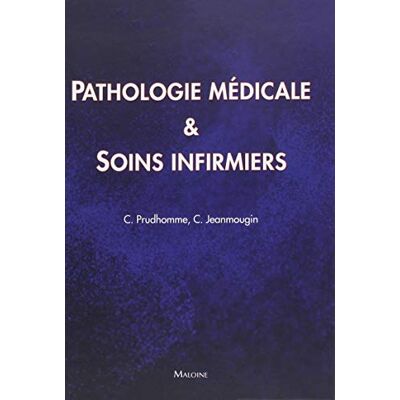Prudhomme, Christophe Pathologie médicale et soins infirmiers - Publicité Prudhomme, Christophe Pathologie médicale et soins infirmiers - Publicité