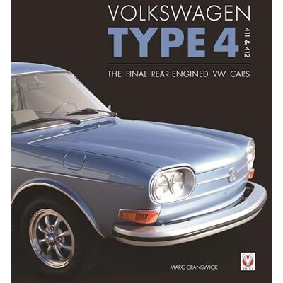 Cranswick, Marc Volkswagen Type 4 411 and 412: The Final Rear-engined Vw Cars - Publicité Cranswick, Marc Volkswagen Type 4 411 and 412: The Final Rear-engined Vw Cars - Publicité