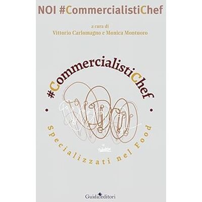 Carlomagno, Vittorio Noi #commercialistichef - Publicité Carlomagno, Vittorio Noi #commercialistichef - Publicité