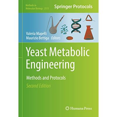 Yeast Metabolic Engineering: Methods and Protocols - Publicité Yeast Metabolic Engineering: Methods and Protocols - Publicité