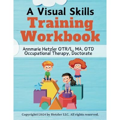 Hetzler, Dr. Annmarie A Visual Skills Training Workbook - Publicité Hetzler, Dr. Annmarie A Visual Skills Training Workbook - Publicité