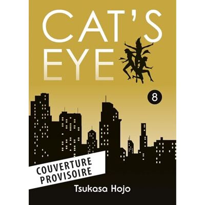 Hojo, Tsukasa Cat's Eye Perfect Edition T08 - Publicité Hojo, Tsukasa Cat's Eye Perfect Edition T08 - Publicité