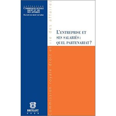 Collectif L'Entreprise et ses salariés: quel partenariat? - Publicité Collectif L'Entreprise et ses salariés: quel partenariat? - Publicité