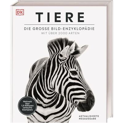DK Bibliothek. Tiere: Die große Bild-Enzyklopädie mit über 2000 Arten - Publicité DK Bibliothek. Tiere: Die große Bild-Enzyklopädie mit über 2000 Arten - Publicité
