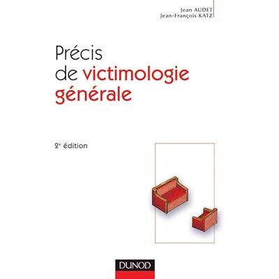 Audet, Jean Précis de victimologie générale 2ème édition - Publicité Audet, Jean Précis de victimologie générale 2ème édition - Publicité