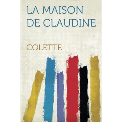 Colette La Maison De Claudine - Publicité Colette La Maison De Claudine - Publicité