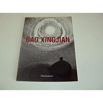 Gao, Xingjian Pour une autre esthetique (broche) - Publicité Gao, Xingjian Pour une autre esthetique (broche) - Publicité