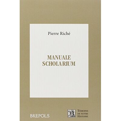 RICHE, PIERRE MANUALE SCHOLARIUM - Publicité RICHE, PIERRE MANUALE SCHOLARIUM - Publicité