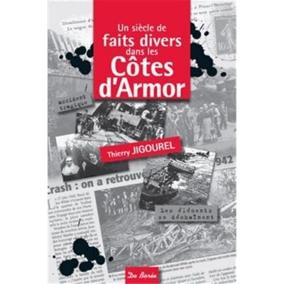 JIGOUREL, T SIECLE DE FAITS DIVERS DANS LES COTES D'ARMOR (UN) - Publicité JIGOUREL, T SIECLE DE FAITS DIVERS DANS LES COTES D'ARMOR (UN) - Publicité