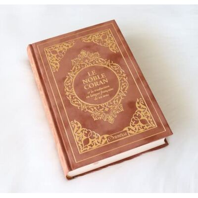 Traduction du complexe du Roi Fahd à Médine Le Noble Coran et la traduction en langue française de ses sens (bilingue français/arabe) Edition de luxe couverture cartonnée en daim couleur Chamois ( Marron clair ) dorée - Publicité Traduction du complexe du Roi Fahd à Médine Le Noble Coran et la traduction en langue française de ses sens (bilingue français/arabe) Edition de luxe couverture cartonnée en daim couleur Chamois ( Marron clair ) dorée - Publicité