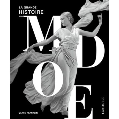 Franklin, Caryn La Grande histoire de la mode - Publicité Franklin, Caryn La Grande histoire de la mode - Publicité