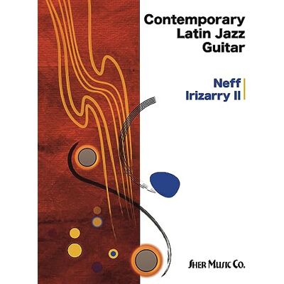 Neff Irizarry Contemporary Latin Jazz Guitar Guitar - Publicité Neff Irizarry Contemporary Latin Jazz Guitar Guitar - Publicité