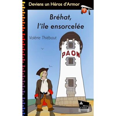 Thiébaut, Valérie Brehat, l'Ile Ensorcelee - Publicité Thiébaut, Valérie Brehat, l'Ile Ensorcelee - Publicité