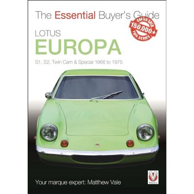 Vale, Matthew Lotus Europa: Series 1, Series 2, Twin Cam & Twin Cam Special 1966 1975 - Publicité Vale, Matthew Lotus Europa: Series 1, Series 2, Twin Cam & Twin Cam Special 1966 1975 - Publicité