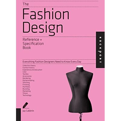 Calderin, Jay Fashion Design Reference & Specification Book - Publicité Calderin, Jay Fashion Design Reference & Specification Book - Publicité