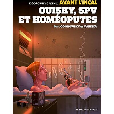 Avant l'Incal T5 : Ouisky, SPV et homéoputes - Publicité Avant l'Incal T5 : Ouisky, SPV et homéoputes - Publicité