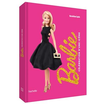 Mattel Barbie Célébration d'une icône: Beau livre - Publicité Mattel Barbie Célébration d'une icône: Beau livre - Publicité