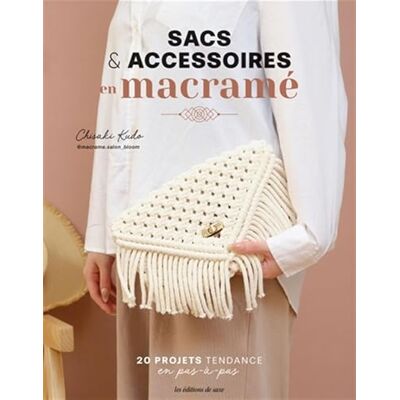 Kudo, Chisaki Sacs & accessoires en macramé: 20 projets tendance en pas-à-pas - Publicité Kudo, Chisaki Sacs & accessoires en macramé: 20 projets tendance en pas-à-pas - Publicité