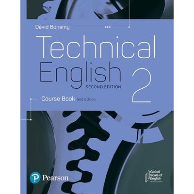 Bonamy, David Technical English 2nd Edition Level 2 Course Book and eBook - Publicité Bonamy, David Technical English 2nd Edition Level 2 Course Book and eBook - Publicité