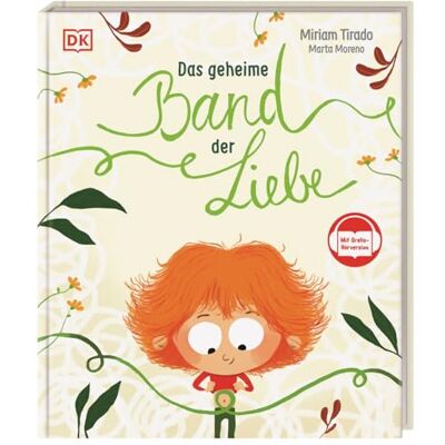 Tirado, Míriam Das geheime Band der Liebe: Mit Gratis-Hörversion. Berührende Geschichte, für die emotionale Gesundheit und Resilienz. Für Kinder ab 4 Jahren - Publicité Tirado, Míriam Das geheime Band der Liebe: Mit Gratis-Hörversion. Berührende Geschichte, für die emotionale Gesundheit und Resilienz. Für Kinder ab 4 Jahren - Publicité