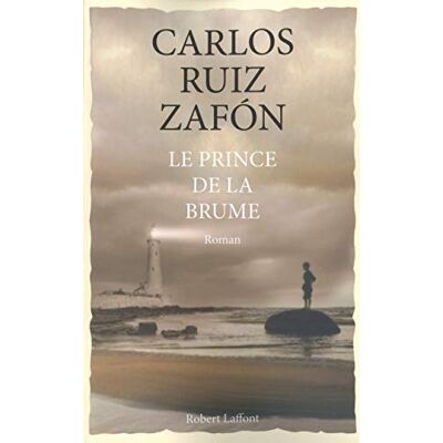 Ruiz Zafón, Carlos Le Prince de la Brume (1) - Publicité Ruiz Zafón, Carlos Le Prince de la Brume (1) - Publicité