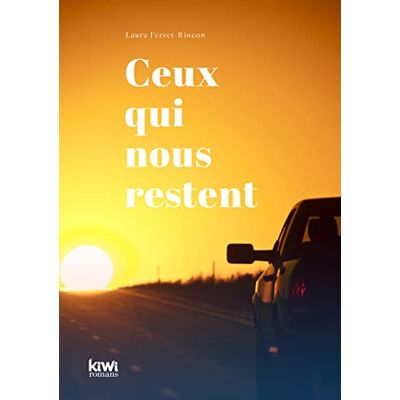 Ferret-Rincon, Laura Ceux qui nous restent - Publicité Ferret-Rincon, Laura Ceux qui nous restent - Publicité
