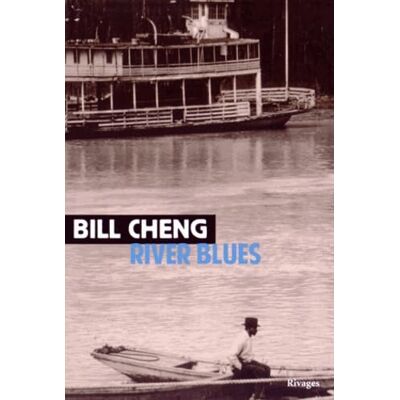 Cheng, Bill River Blues - Publicité Cheng, Bill River Blues - Publicité