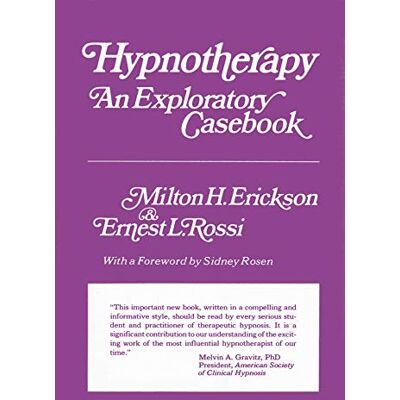 Erickson, Milton H. Hypnotherapy: An Exploratory Casebook - Publicité Erickson, Milton H. Hypnotherapy: An Exploratory Casebook - Publicité