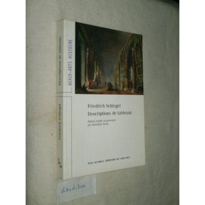 schlegel friedrich DESCRIPTIONS DE TABLEAUX - Publicité schlegel friedrich DESCRIPTIONS DE TABLEAUX - Publicité