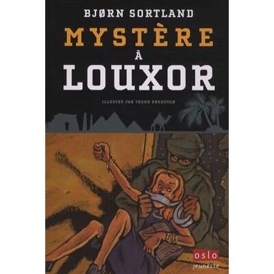 Sortland, Bjorn Mystere a Louxor - Publicité Sortland, Bjorn Mystere a Louxor - Publicité