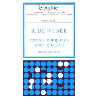 Visee, Robert de (co Robert de visee: oeuvres completes (lp15) (guitar solo) - Publicité Visee, Robert de (co Robert de visee: oeuvres completes (lp15) (guitar solo) - Publicité