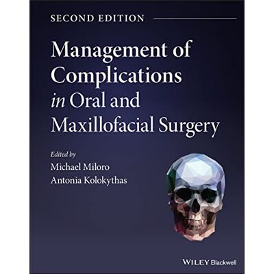 Management of Complications in Oral and Maxillofacial Surgery - Publicité Management of Complications in Oral and Maxillofacial Surgery - Publicité