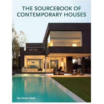 Vidiella, Àlex Sánchez The Sourcebook of Contemporary Houses - Publicité Vidiella, Àlex Sánchez The Sourcebook of Contemporary Houses - Publicité