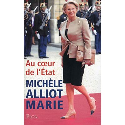 Alliot-Marie, Michèle Au coeur de l'État - Publicité Alliot-Marie, Michèle Au coeur de l'État - Publicité