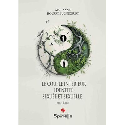 Houart-Bugnicourt, Marianne Le couple intérieur, identité sexuée et sexuelle - Publicité Houart-Bugnicourt, Marianne Le couple intérieur, identité sexuée et sexuelle - Publicité