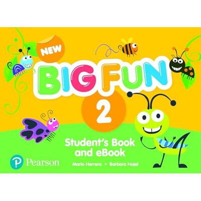 Herrera, Mario New Big Fun (AE) 2nd Edition (2019) Student Book & eBook with Online Practice Level 2 - Publicité Herrera, Mario New Big Fun (AE) 2nd Edition (2019) Student Book & eBook with Online Practice Level 2 - Publicité