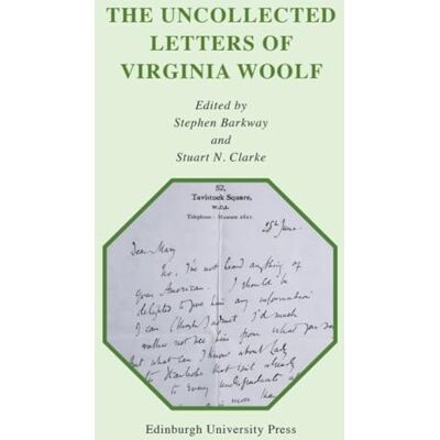 The Uncollected Letters of Virginia Woolf - Publicité The Uncollected Letters of Virginia Woolf - Publicité