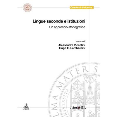 Lingue seconde e istituzioni. Un approccio storiografico - Publicité Lingue seconde e istituzioni. Un approccio storiografico - Publicité