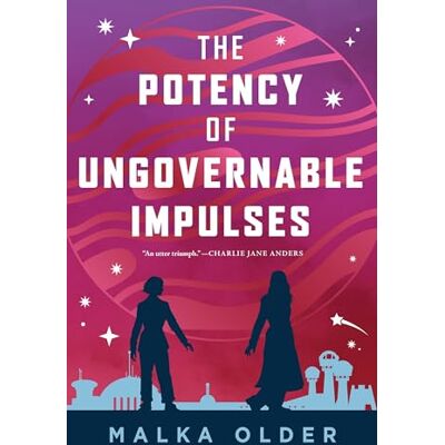 Older, Malka The Potency of Ungovernable Impulses - Publicité Older, Malka The Potency of Ungovernable Impulses - Publicité