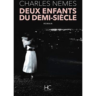 Nemes, Charles Deux enfants du demi-siècle - Publicité Nemes, Charles Deux enfants du demi-siècle - Publicité