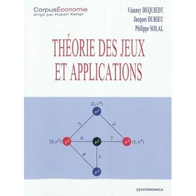 Dequiedt, Vianney Théorie des jeux et applications - Publicité Dequiedt, Vianney Théorie des jeux et applications - Publicité