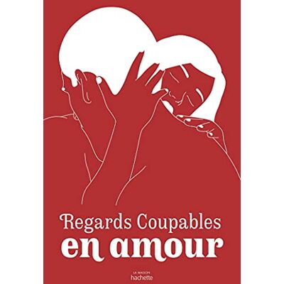 Regards Coupables En amour (dos carré, collé, cousu) - Publicité Regards Coupables En amour (dos carré, collé, cousu) - Publicité